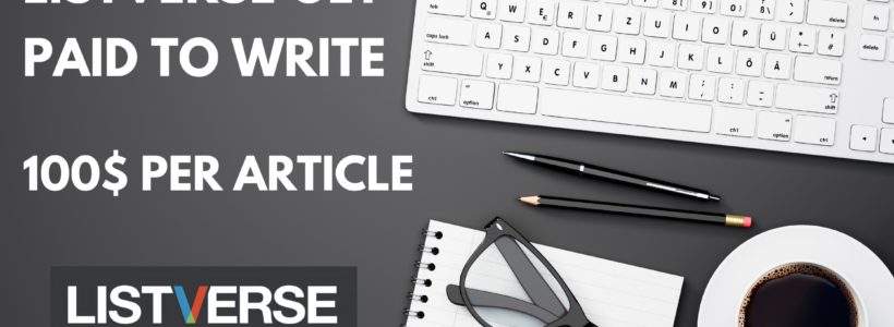 Earn $100 for Each List You Write for Listverse and Get Paid to Write